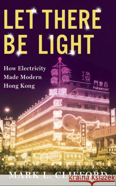 Let There Be Light Mark (Asia Business Council) Clifford 9780231201681 Columbia University Press - książka