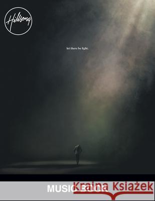 Let There Be light music Book Hillsong Music Australia 9781922411075 Hillsong Music - książka