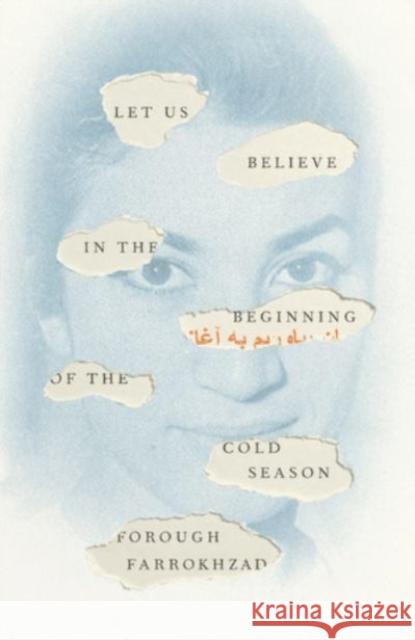 Let Us Believe in the Beginning of the Cold Season: Selected Poems Forough Farrokhzad 9780811231657 New Directions Publishing Corporation - książka