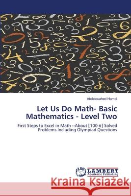Let Us Do Math- Basic Mathematics - Level Two Abdelouahed Hamdi 9786203847413 LAP Lambert Academic Publishing - książka