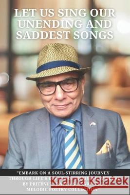 Let Us Sing Our Unending And Saddest Songs: Revised Edition By Prithvi Datta Prithvi Datta 9781917336680 Prithvi Datta - książka