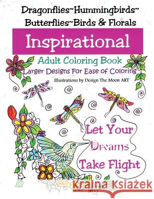 Let Your Dreams Take Flight: Large Print Adult Coloring Book B. Paulson 9781518600746 Createspace Independent Publishing Platform - książka