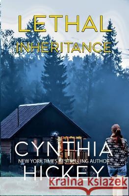 Lethal Inheritance Cynthia Hickey   9781956654585 Winged Publications - książka