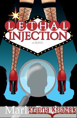 Lethal Injection Marla Bradeen 9781511537674 Createspace - książka