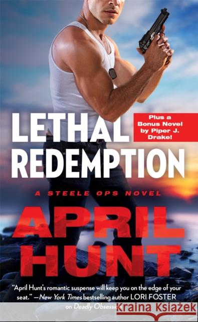 Lethal Redemption: Two Full Books for the Price of One April Hunt 9781538763384 Forever - książka