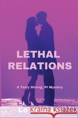 Lethal Relations Lo Monaco 9781685120153 Level Best Books - książka