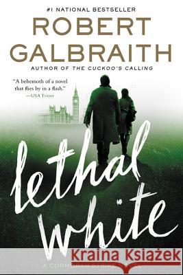 Lethal White Robert Galbraith 9780316422772 Mulholland Books - książka