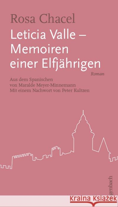 Leticia Valle - Memoiren einer Elfjährigen Chacel, Rosa 9783803133410 Wagenbach - książka