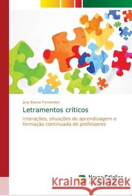 Letramentos críticos Baena Fernandez, Jany 9786139706853 Novas Edicioes Academicas - książka