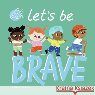 Let's Be Brave Leah Osakwe Becky Paige 9781664351035 Tiger Tales - książka
