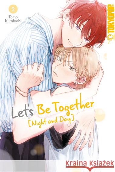 Let's Be Together: Night and Day 02 Kurahashi, Tomo 9783759309037 Tokyopop - książka