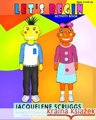 Let's Begin: Activity Book Jacquelene Scruggs 9781942871705 Hov Publishing - książka