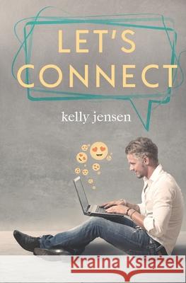 Let's Connect Kelly Jensen 9781950625130 Shaggy Dog Productions, LLC - książka