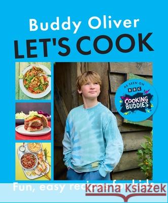 Let’s Cook Buddy Oliver 9780241691892 Penguin Books Ltd - książka
