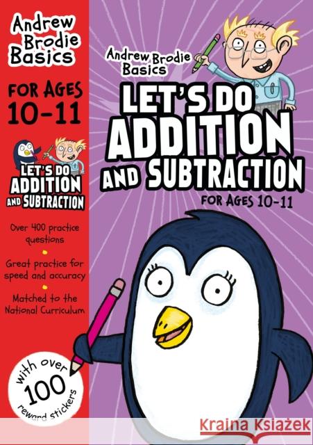 Let's Do Addition and Subtraction 10-11 Andrew Brodie 9781472926289 ANDREW BRODIE PUBLICATIONS - książka