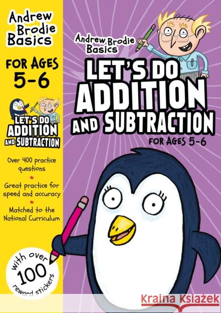 Let's Do Addition and Subtraction 5-6 Andrew Brodie 9781472926180 ANDREW BRODIE PUBLICATIONS - książka