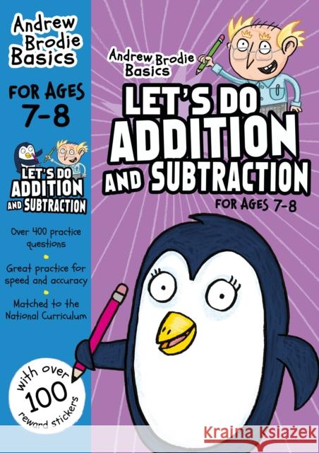 Let's Do Addition and Subtraction 7-8 Andrew Brodie 9781472926227 ANDREW BRODIE PUBLICATIONS - książka