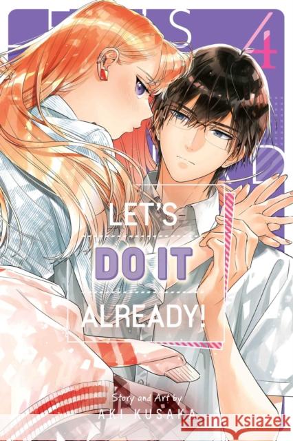 Let's Do It Already!, Vol. 4 Aki Kusaka 9781974752201 Viz Media - książka