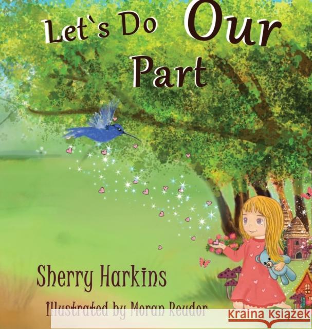 Lets Do Our Part Sherry Harkins Moran Reudor 9781716678035 Lulu.com - książka