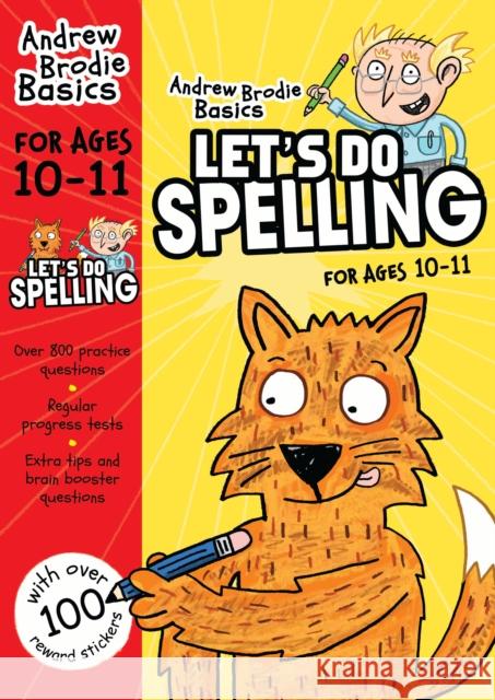 Let's do Spelling 10-11 : For children learning at home Andrew Brodie 9781472908636 ANDREW BRODIE PUBLICATIONS - książka