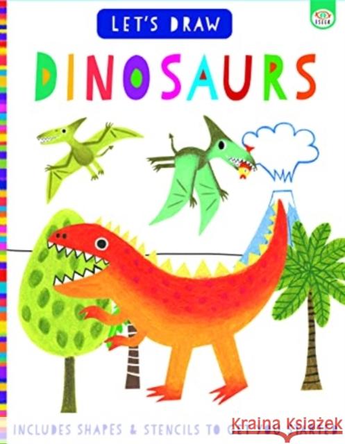 Let's Draw Dinosaurs Elizabeth Golding 9781914598982 iSeek Ltd - książka