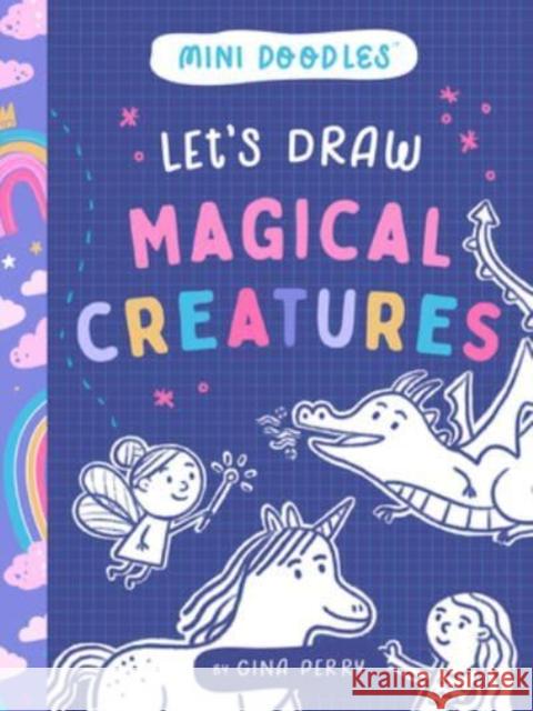 Let\'s Draw Magical Creatures Gina Perry 9781638191612 Bushel & Peck Books - książka