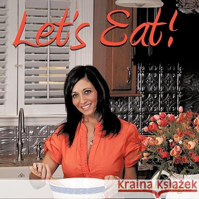 Let's Eat! Denise Burroughs 9781449087319 AuthorHouse - książka