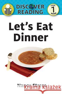 Let's Eat Dinner Nancy Streza 9781623954673 Xist Publishing - książka