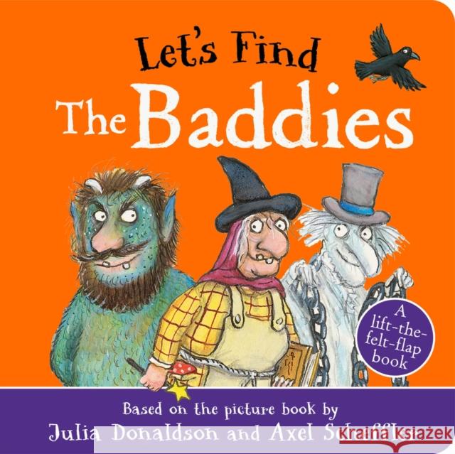 Let's Find The Baddies Julia Donaldson 9780702334313 Scholastic - książka