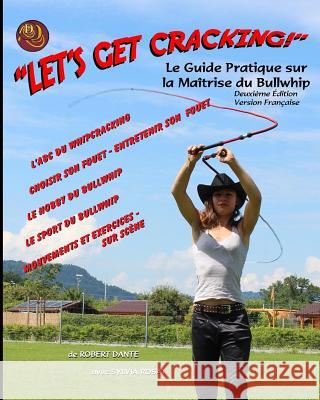 Let's Get Cracking (French): Le Guide Pratique Sur La Ma Rosat, Sylvia 9781539814054 Createspace Independent Publishing Platform - książka