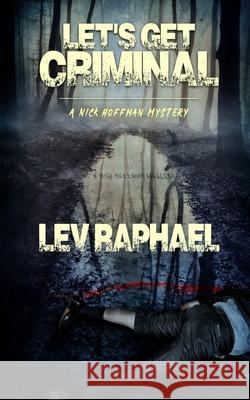 Let's Get Criminal Lev Raphael 9781951092078 Requeered Tales - książka