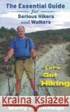 Let's Get Hiking Monty Clayton Ritchings   9780978189198 Monty Clayton Ritchings