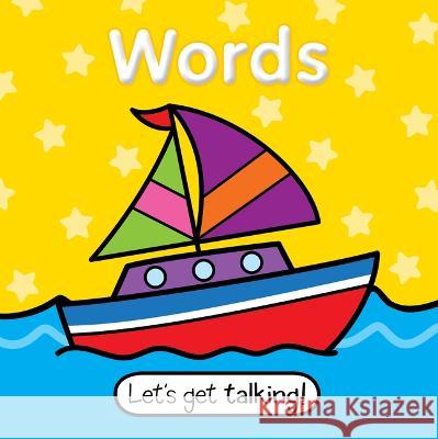 Let's Get Talking Words Kidsbooks 9781638541028 Kidsbooks LLC - książka