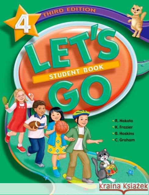Let's Go: 4: Student Book Ritsuko Nakata Karen Frazier Barbara Hoskins 9780194394284 Oxford University Press, USA - książka