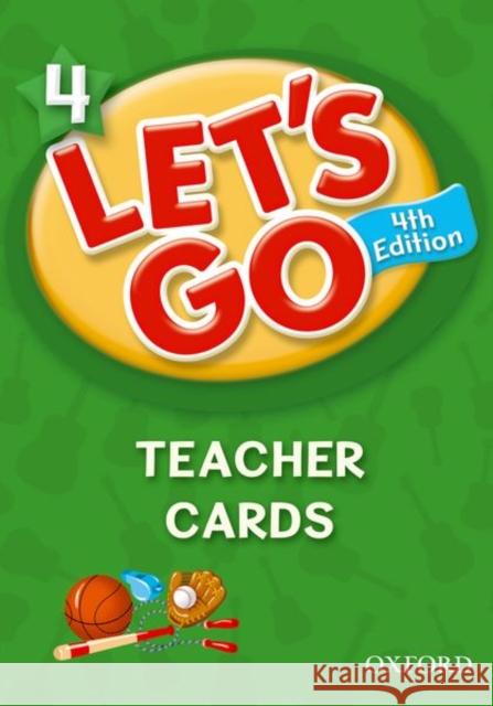 Let's Go 4 Teacher Cards: Language Level: Beginning to High Intermediate. Interest Level: Grades K-6. Approx. Reading Level: K-4 Nakata, Ritzuko 9780194641586 Oxford University Press - książka