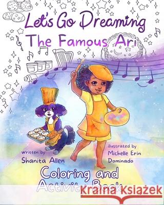 Let's Go Dreaming: The Famous Ari Activity Book Shanita Allen Michelle Dominado 9781737820222 Infinity Plus Publishing - książka