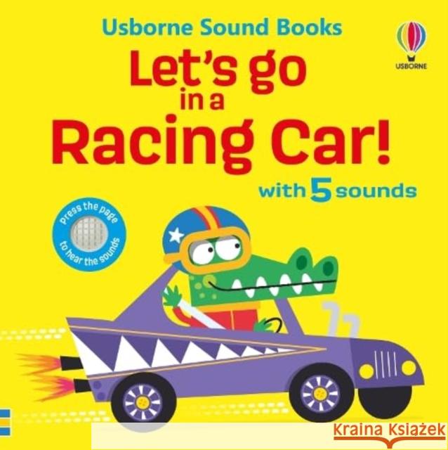 Let's go in a Racing Car! Sam Taplin 9781835403464 Usborne Publishing Ltd - książka