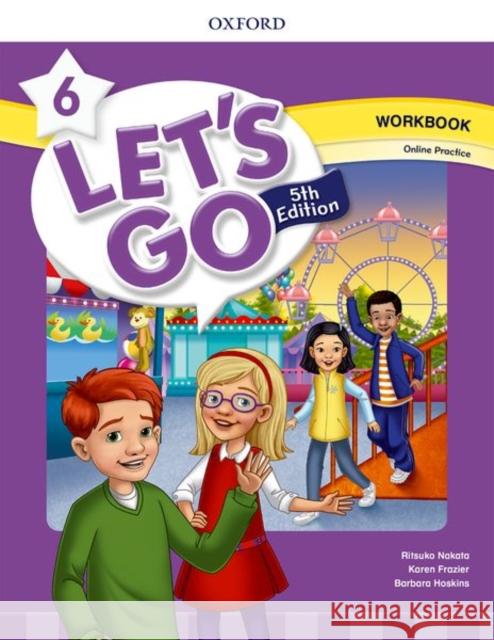 Lets Go Level 6 Workbook with Online Practice 5th Edition Nakata 9780194049870 Oxford University Press - książka