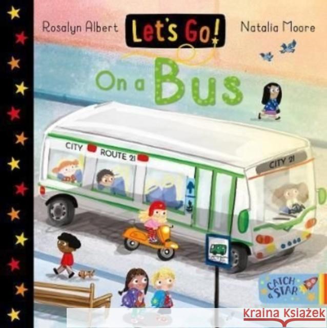 Let's Go! On a Bus Rosalyn Albert, Natalia Moore 9781913639556 New Frontier Publishing - książka