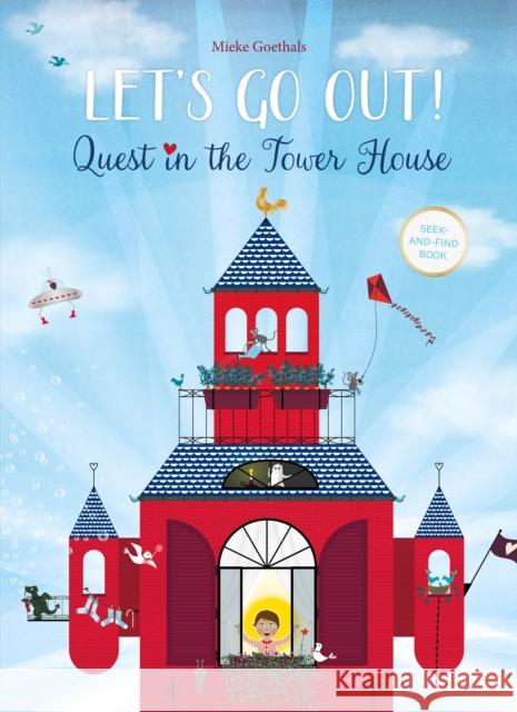 Let's Go Out! Quest in the Tower House Mieke Goethals Mieke Goethals 9781605379524 Clavis Publishing - książka