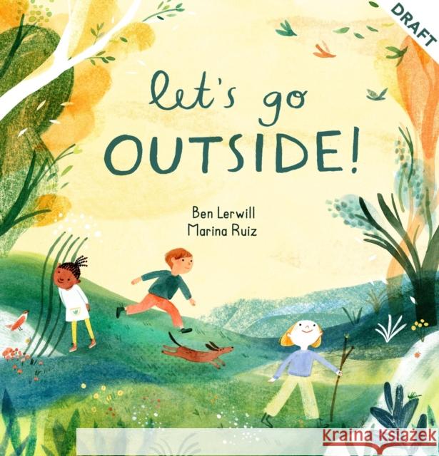 Let's Go Outside! Ben Lerwill 9781913519810 Welbeck Publishing - książka