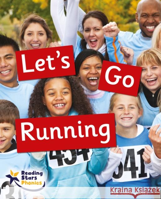 Let's Go Running: Phonics Phase 5  9781800477407 Ransom Publishing - książka