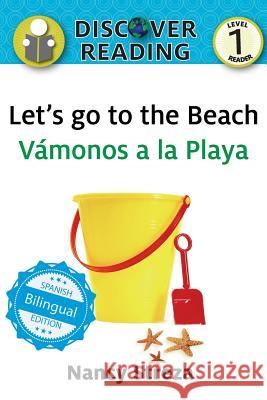 Let's go to the Beach / Vámonos a la playa Nancy Streza, Brenda Ponnay 9781532403439 Xist Publishing - książka
