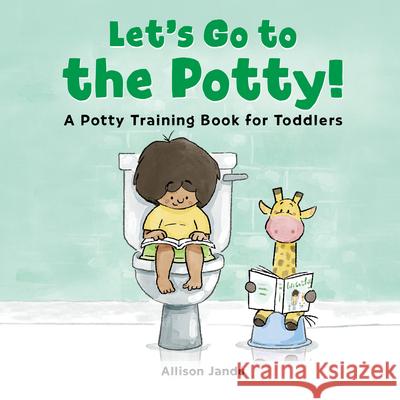 Let's Go to the Potty!: A Potty Training Book for Toddlers  9781646119936 Rockridge Press - książka