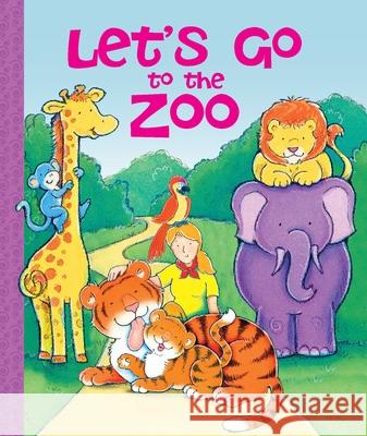 Let's Go to the Zoo Lisa Harkrader Susan Calitri 9781642692556 Sequoia Children's Publishing - książka