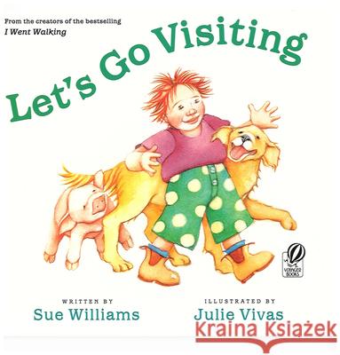 Let's Go Visiting Sue Williams Julie Vivas 9780152024109 Voyager Books - książka