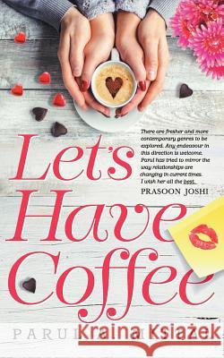 Let's Have Coffee A. Mittal Parul 9788129148667 Rupa Publications - książka