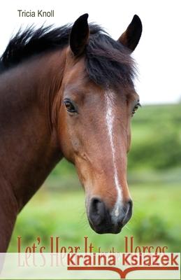 Let's Hear It for the Horses Tricia Knoll 9781956285031 Poetry Box - książka