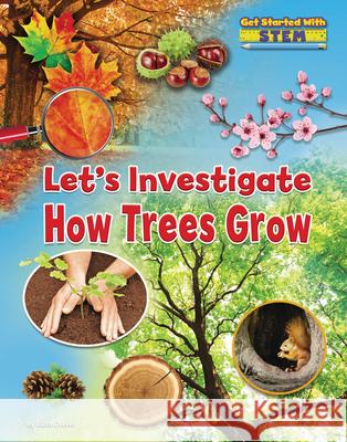 Let's Investigate How Trees Grow Ruth Owen 9781788562706 Ruby Tuesday Books - książka
