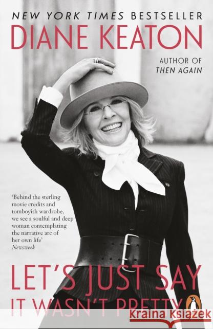 Let's Just Say It Wasn't Pretty Diane Keaton 9781405992008 Penguin Books Ltd - książka